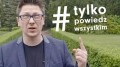 Tylko powiedz wszystkim